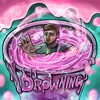 Drowning - Single