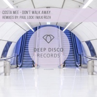 Don't Walk Away - Single - Costa Mee