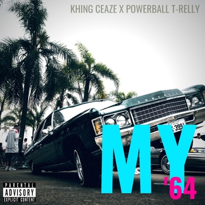'64 (feat. Powerball T-Relly) - Single