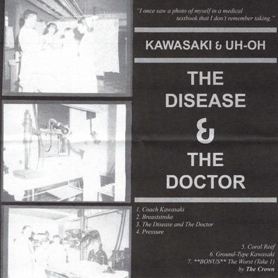 The Disease & the Doctor