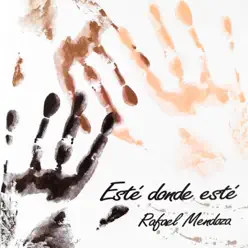 Esté Donde Esté - Rafael Mendoza
