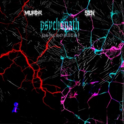 Psychopath (feat. MurDr) - Single