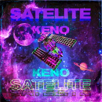 Satelite - Single by Keno album reviews, ratings, credits