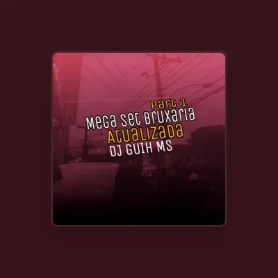 Listen to Dj Guih Ms, watch music videos, read bio, see tour dates & more!