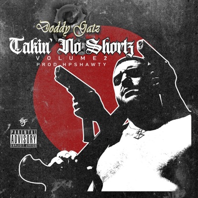 Takin' NO Shortz, Vol. 2 - EP