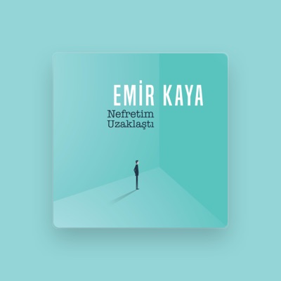 Listen to Emir Kaya, watch music videos, read bio, see tour dates & more!