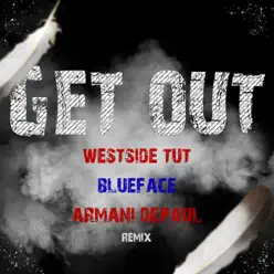 Get Out - Single - Blueface Get Out - Single - Blueface