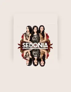 聆聽 Sedonia、觀看音樂影片、閱讀小傳、查看巡演日期等！