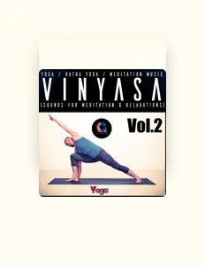 Ascolta Vinyasa, guarda video musicali, leggi la biografia, vedi le date del tour & altro!