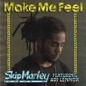 Make Me Feel by Skip Marley, Ari Lennox