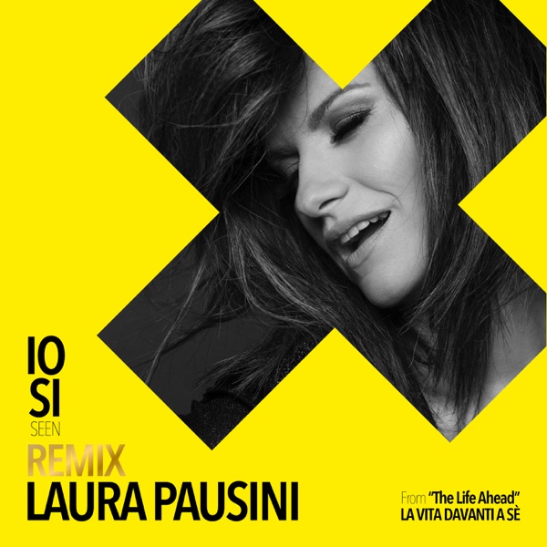 Io sì (Seen) [From “The Life Ahead (La vita davanti a sé)”] [Dave Audé Remixes] - EP
