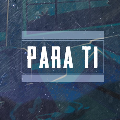 Para Ti - Single