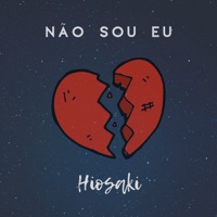 Não Sou Eu - Single - Hiosaki