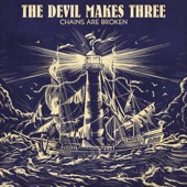 The Devil Makes Three - Paint My Face