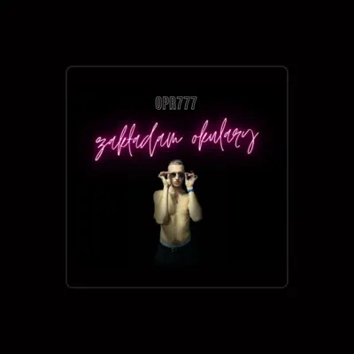 Listen to Opr777, watch music videos, read bio, see tour dates & more!