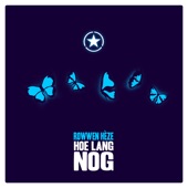 Hoe Lang Nog artwork