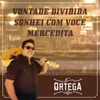 Vontade Dividida / Sonhei Com Você / Mercedita (Acústico) - Single