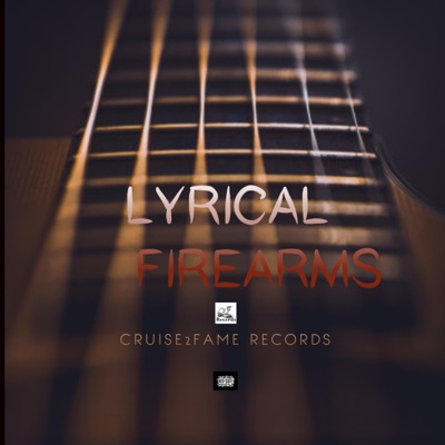 Lyrical Firearms - Single