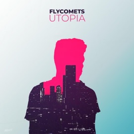 Utopia Flycomets