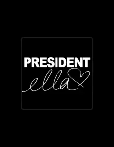 Listen to President Ella, watch music videos, read bio, see tour dates & more!