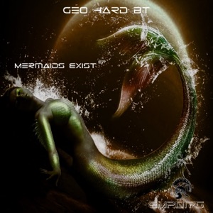 Mermaids Exist - Single