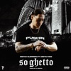 So Ghetto (feat. Mistah Mez) - Single