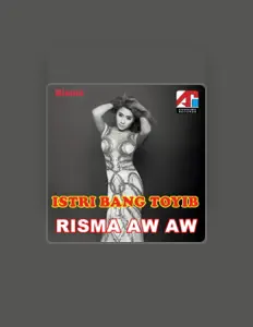 Dengarkan Risma Aw Aw, tonton video musik, baca bio, lihat tanggal tur & lainnya!