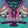 Talking to Myself (feat. Doe Slurp) - Single