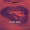 SLICK TALK (feat. Eric Biddines) - Kev lyrics