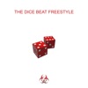 The Dice Beat Freestyle (feat. Sensei D) - Single