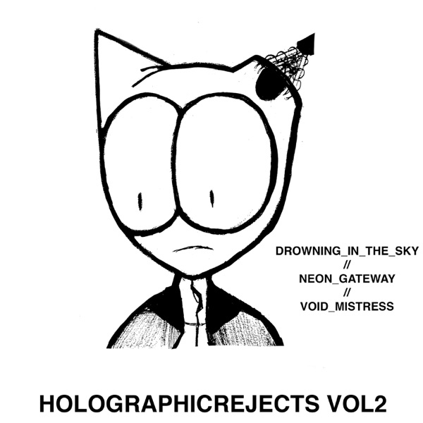 Holographicrejects Vol2