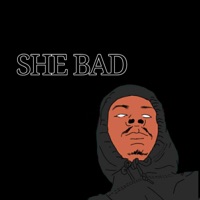 She Bad - Single - Lilflip2003