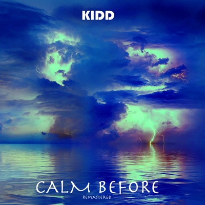 Calm Before (Remastered)