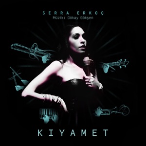 Kıyamet (feat. Gökay Gökşen)