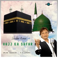 Hajj Ka Safar - Single - Shabbir Kumar
