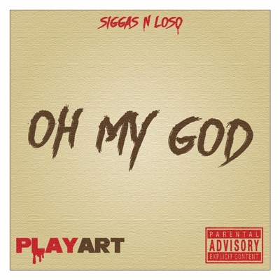 Oh My God - Single