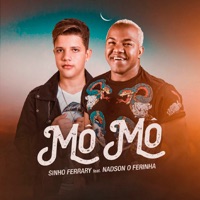 Mô Mô (feat. Nadson O Ferinha) - Single - Sinho Ferrary