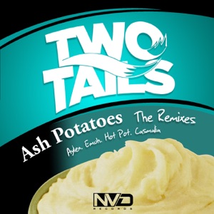 Ash Potatoes: The Remixes - EP