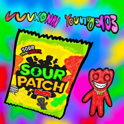 Sour Patch Kids (1.0) [feat. Youngd03] - Single