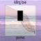 Killing Love (feat. Death Plus) - prxmvc lyrics