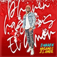 Hagamos el amor - Single - Dharen
