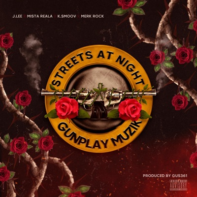 Streets At Night (feat. J.Lee, Mista Reala, K.Smoov 662 & Merk Rock) - Single