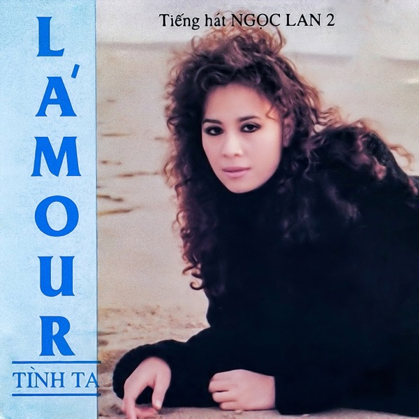 Tiếng hát Ngọc Lan 2 (Tình ta)