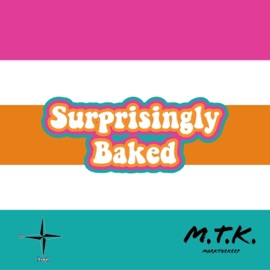 Surprisingly Baked MarkTheKeep