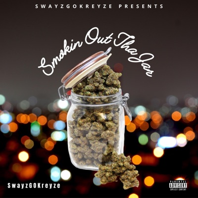 Smokin' Out Tha Jar - Single