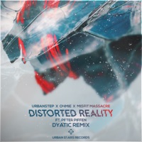 Distorted Reality (Dyatic Remix) [feat. Peter Piffen] - Single - Urbanstep, Ohmie & Misfit