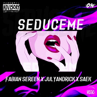 Seduceme (Con Saek, y Fabian Sereen) - Single