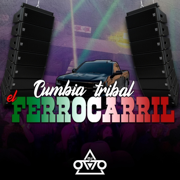 El Ferrocarril (Cumbia Tribal) - Dj Otto