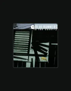 The Bluerunnersを聴いたり、ミュージックビデオを鑑賞したり、経歴やツアー日程などを確認したりしましょう！