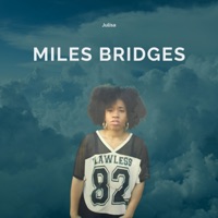 Miles Bridges - Single - Julisa
